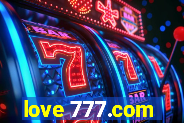 love 777.com